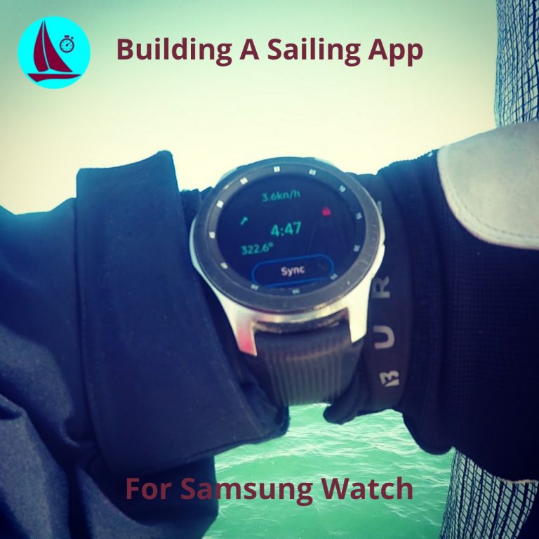 Building A Sailing App For Samsung Watch